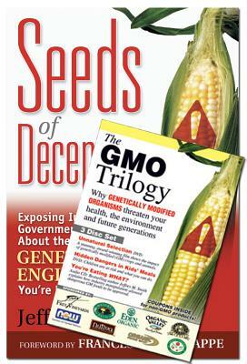Seeds of Deception & Gmo Trilogy (Book & DVD Bundle) [With CD/DVD] by Jeffrey M. Smith