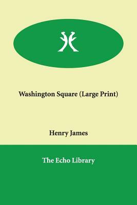 Washington Square by Henry James