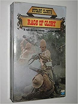 Rags Of Glory by Stuart Cloete