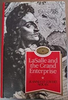 LaSalle and the Grand Enterprise by Jeanette Covert Nolan