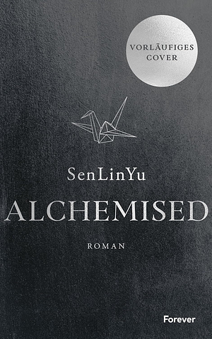 Alchemised by SenLinYu