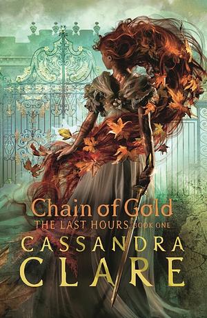 Chain of Gold by Cassandra Clare