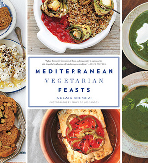Mediterranean Vegetarian Feasts by Penny De Los Santos, Aglaia Kremezi