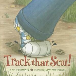 Track That Scat! by Carrie Anne Bradshaw, Lisa Morlock