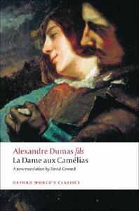 La Dame Aux Camelias by Alexandre Dumas Jr.