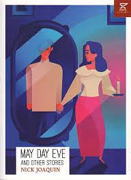 May Day Eve and Other Stories by Nick Joaquin