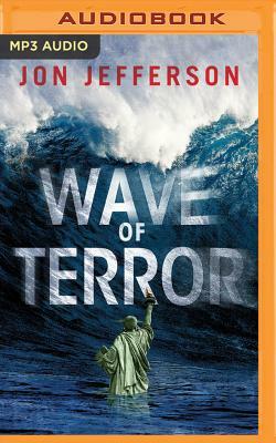 Wave of Terror by Jon Jefferson