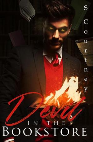 Devil in the Bookstore by S. Courtney