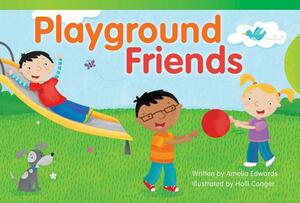 Playground Friends (Emergent) by Amelia Edwards