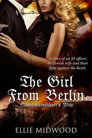 The Girl from Berlin by Ellie Midwood