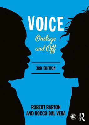 Voice: Onstage and Off by Robert Barton, Rocco Dal Vera