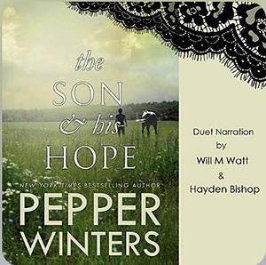 The Son & His Hope by Pepper Winters