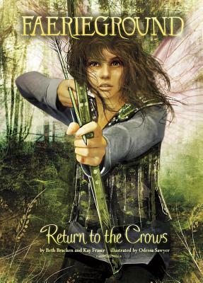 Return to the Crows by Kay Fraser, Beth Bracken