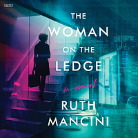 The Woman on the Ledge by Ruth Mancini