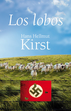 Los lobos by Hans Hellmut Kirst