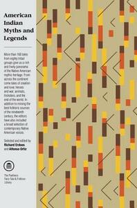 American Indian Myths and Legends by Alfonso Ortiz, Richard Erdoes