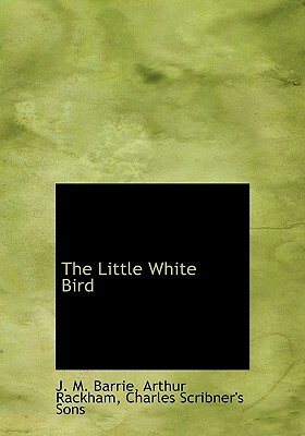 The Little White Bird by J.M. Barrie, Arthur Rackham