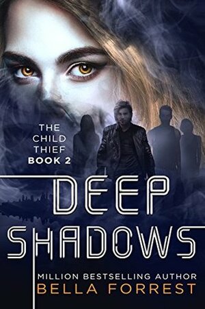 Deep Shadows by Bella Forrest