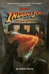 Young Indiana Jones and the Circle of Death by William McCay