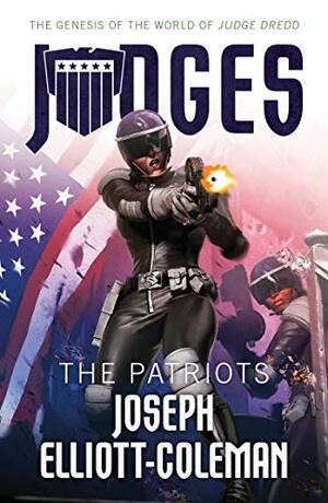 JUDGES: The Patriots by Joseph Elliott-Coleman