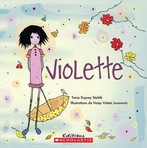 Violette by Tania Duprey Stehlik