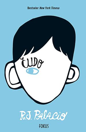 Čudo by R.J. Palacio