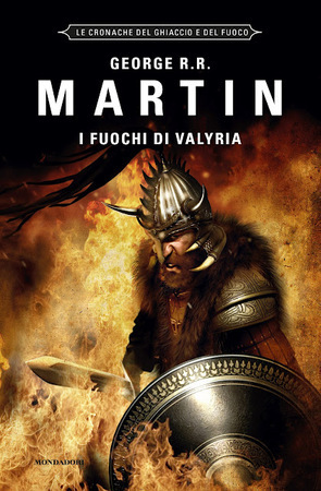 I fuochi di Valyria by George R.R. Martin