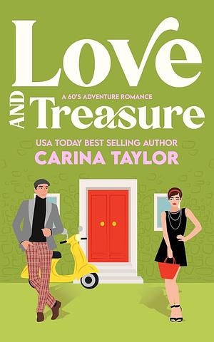 Love and Treasure by Carina Taylor