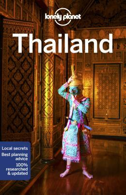 Lonely Planet Thailand by Tim Bewer, Lonely Planet, Anita Isalska