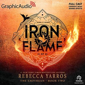 Iron Flame (1 & 2) [Dramatized Adaptation] by Rebecca Yarros