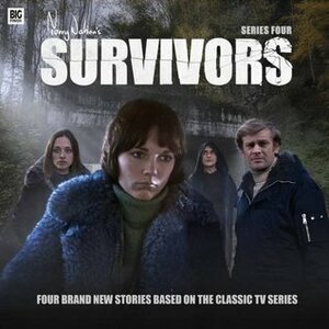 Survivors: Series Four Box Set by Matt Fitton, Louise Jameson, Ken Bentley, Christopher Hatherall