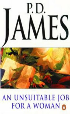 An Unsuitable Job For A Woman by P.D. James