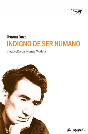 Indigno de ser humano by Osamu Dazai