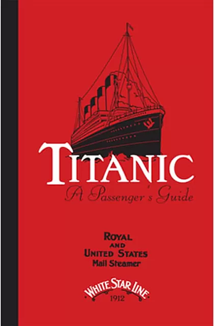 The Titanic Pocket-Book. Compiled by John Blake by John Blake