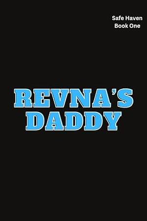 Revna's Alpha by Everly Raine, Everly Raine