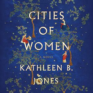 Cities of Women by Kathleen B. Jones