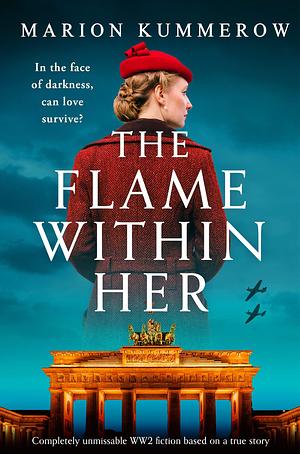 The Flame Within Her by Marion Kummerow, Marion Kummerow