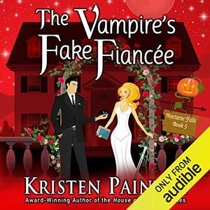 The Vampire's Fake Fiancée by Kristen Painter