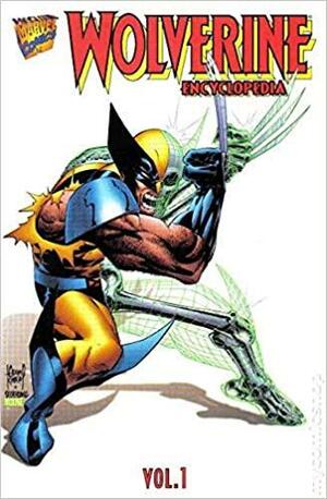 Wolverine Encyclopedia, Volume 1: A-K by Paul Sanderson