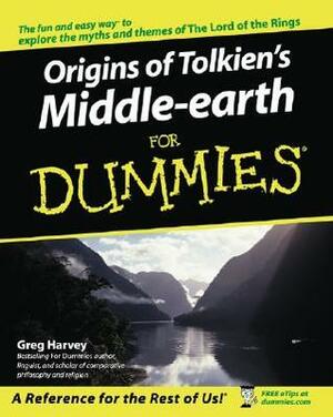 The Origins of Tolkien's Middle-Earth for Dummies by Greg Harvey