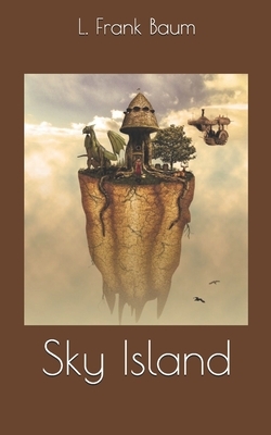 Sky Island by L. Frank Baum