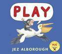 Play by Jez Alborough