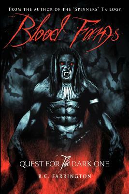 Blood Fangs - Quest for the Dark One by R. C. Farrington