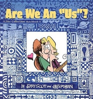 Are We an Us? by Jerry Scott, Jim Borgman