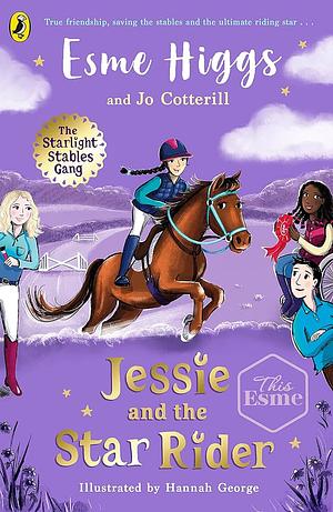 Jessie and the Star Rider by Jo Cotterill, Esme Higgs