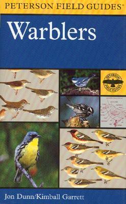 A Field Guide to Warblers of North America by Jon L. Dunn