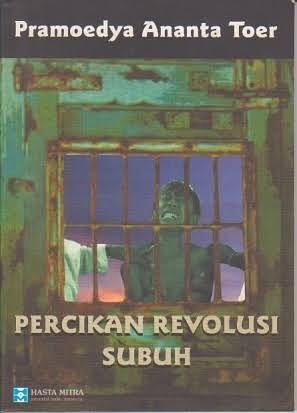 Percikan Revolusi Subuh by Pramoedya Ananta Toer, Pramoedya Ananta Toer