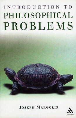 Introduction to Philosophical Problems by Joseph Margolis