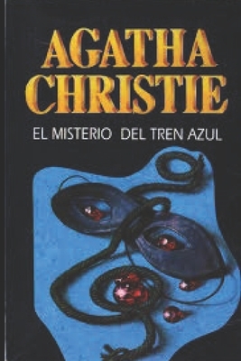 El Misterio del Tren Azul by Agatha Christie