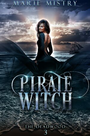 Pirate Witch by Marie Mistry